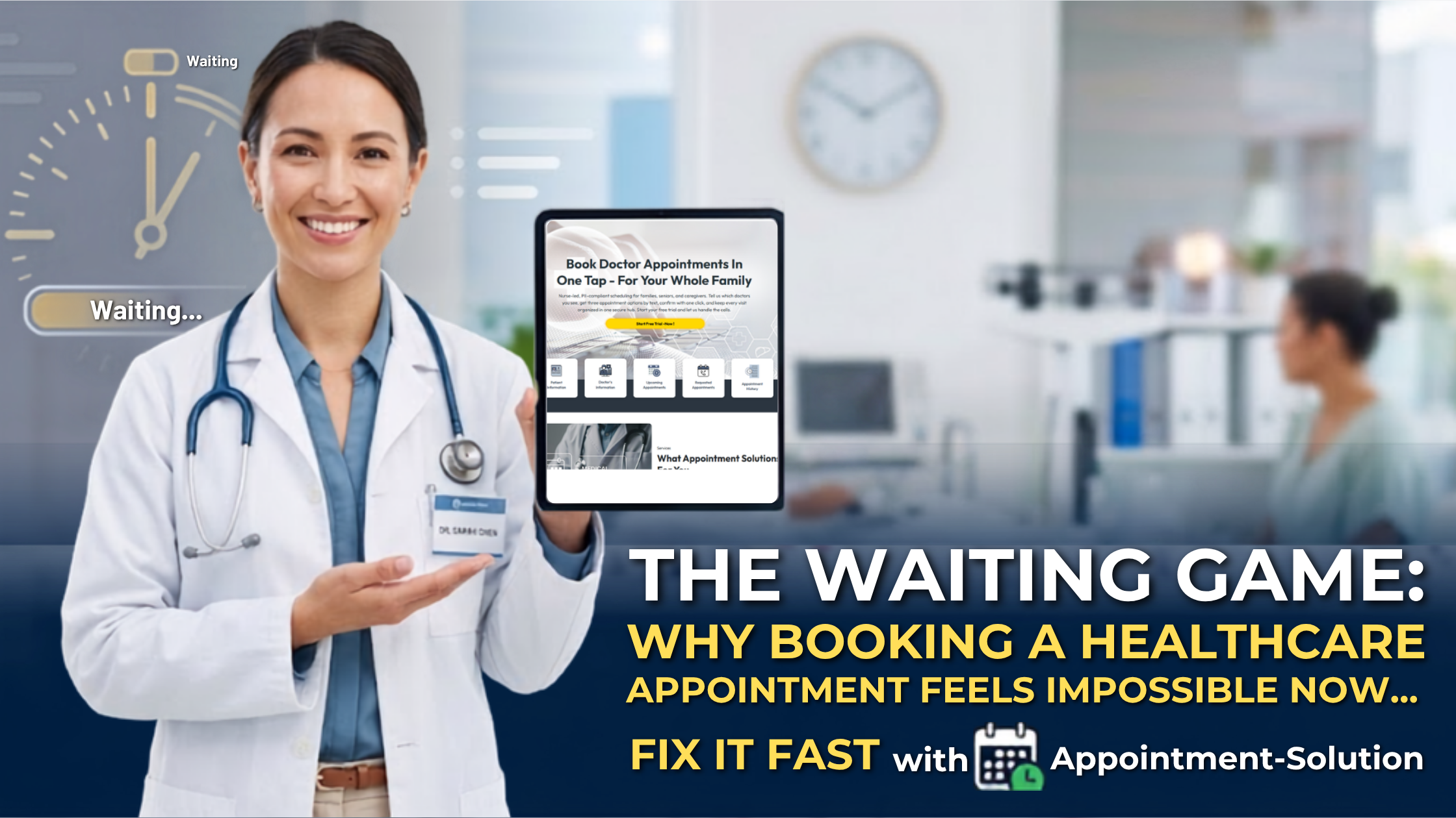 The Challenge of Booking Healthcare Appointments and How to Navigate It